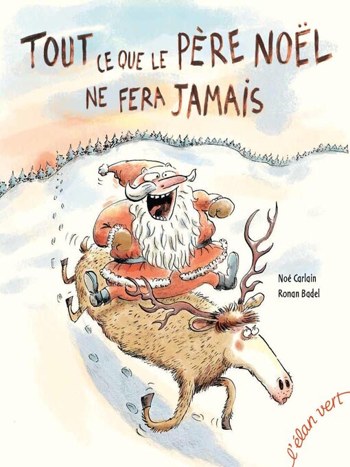 Title details for Tout ce que le Père Noël ne fera jamais by Noé Carlain - Wait list